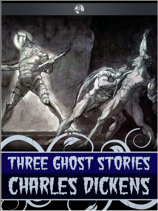 Title details for Three Ghost Stories by Charles Dickens - Available